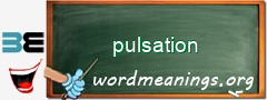 WordMeaning blackboard for pulsation